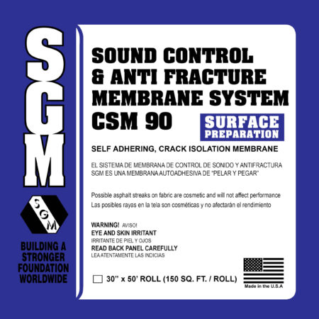 SGM (CSM 90) Sound Control and Anti-Fracture Membrane System